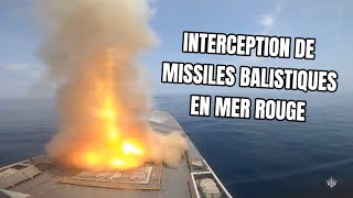 Interception de missiles balistiques en mer Rouge
