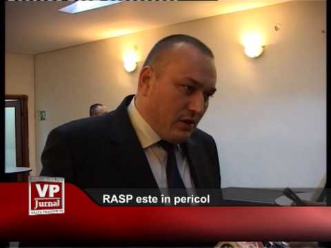 RASP este în pericol
