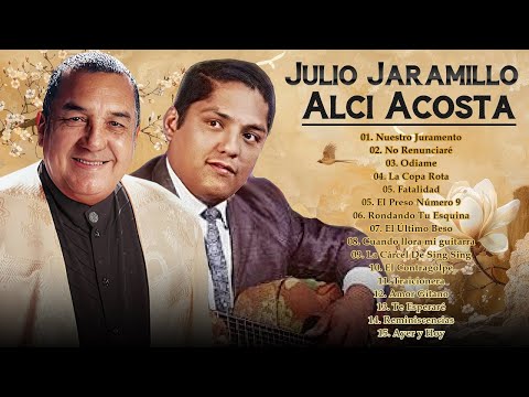 ALCI ACOSTA Y JULIO JARAMILLO 💖 ÉXITOS 2026 | LA PAREJA PERFECTA DE BOLEROS – BOLEROS DE ORO