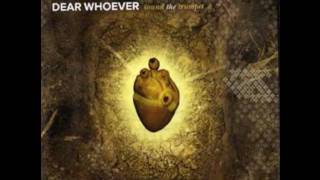 Dear Whoever - Tears Of Ashes (Album Version)