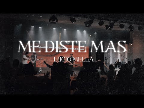 Lucio Mella - Me diste mas - Profetico Live (Video Oficial)