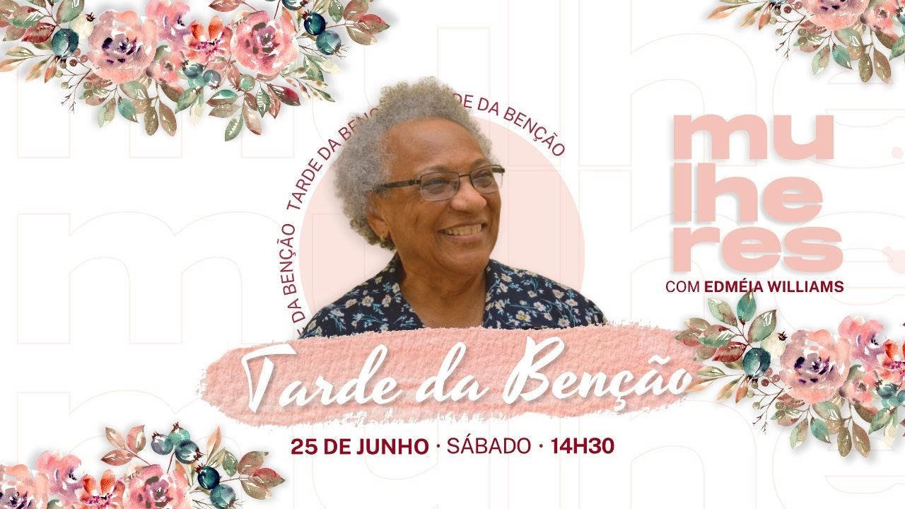 MULHERES COM EDMÉIA WILLIAMS | Palavra de Fé | Igreja Batista Maanaim