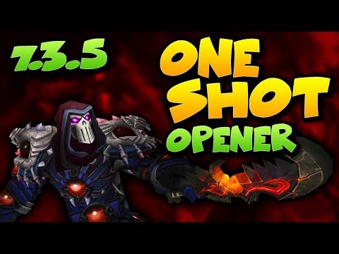 ⚔️7.3.5 ASSASSINATION ROGUE ONE SHOT OPENER - WOW ROGUE PVP