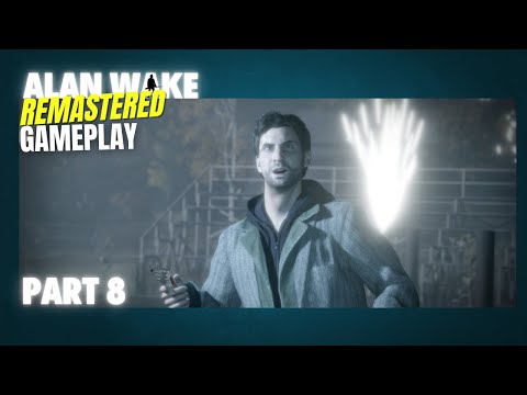 Alan wake Remasterd Gameplay walkthrough part 8(4k,60 Fps)PC Game with commentary or talking