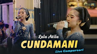 Download lagu CUNDAMANI   LALA ATILA  - Cover Kembar Music Live mp3
