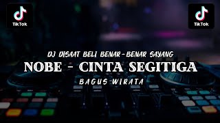 Download lagu DJ CINTA SEGITIGA - BAGUS WIRATA ( Dj Disaat Beli Benar - Benar Sayang ) DJ SUDI RMX mp3