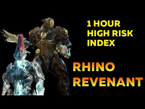 Warframe: 1 Hour High Risk Index Revenant, Rhino (John Prodman).