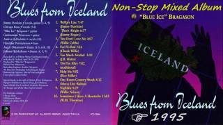 Jimmy Dawkins, Chicago Beau, 'Blue Ice' Bragason - Blues From Iceland (Kostas A~171)