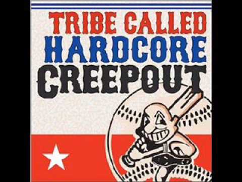 Creepout - Tribe Called Hardcore/Creepout