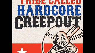 Creepout - Tribe Called Hardcore/Creepout