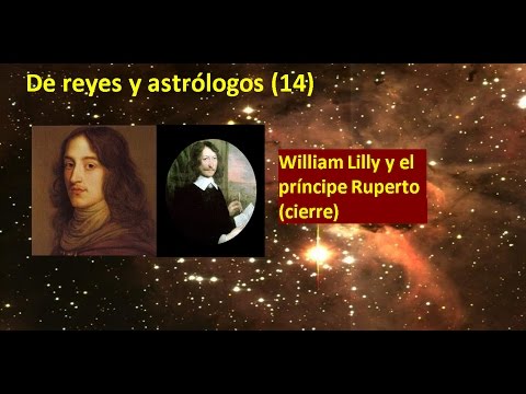 De reyes y astrólogos 14 - William Lilly y el príncipe Ruperto (cierre)