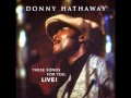 Donny Hathaway - Flying Easy (live)