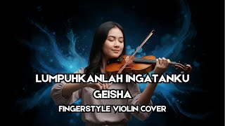 Download lagu LUMPUHKANLAH INGATANKU | VIOLIN COVER mp3