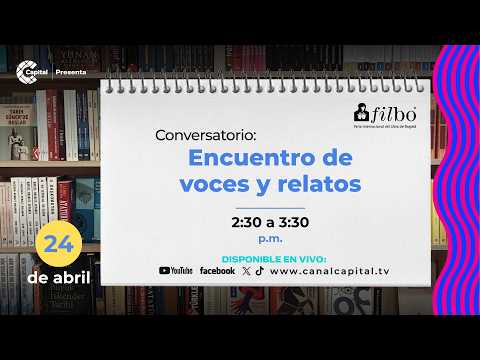 Conversatorio: Encuentro de voces y relatos | FILBo 2026