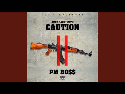 APPROACH WID CAUTION