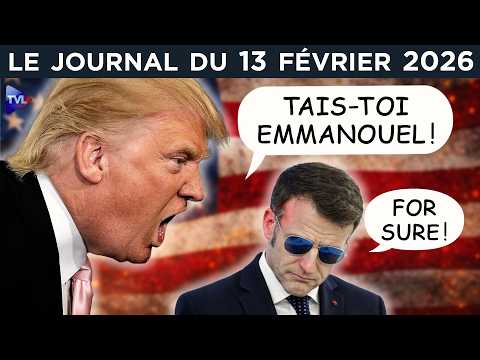 Macron et les va-t-en-guerre à Munich - JT du vendredi 13 février 2026