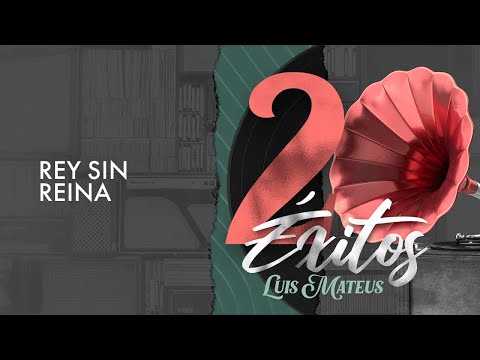 Rey Sin Reina - Luis Mateus