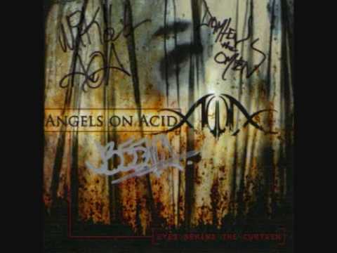 Angels on Acid- This present darkness