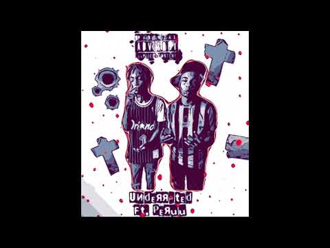 Peruu “Underrated” ft. Shyro G |official audio|