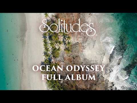1 hour of Relaxing Music: Dan Gibson’s Solitudes - Ocean Odyssey