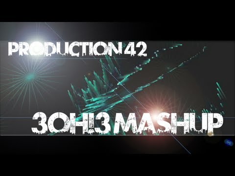 Production 42 - 3Oh!3 Mashup