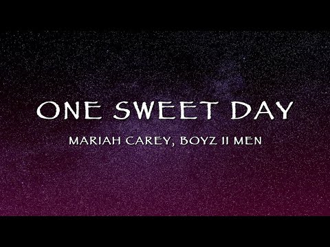 Mariah Carey, Boyz II Men - One Sweet Day (Lyrics)