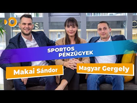 A siker nem véletlen - Sportos pénzügyek 💰 Makai Sándor és Magyar Gergely