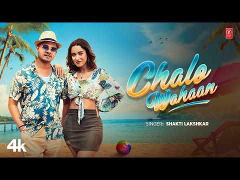 Chalo Wahaan — watch video