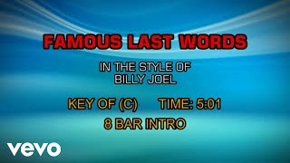 Billy Joel - Famous Last Words (Karaoke)