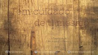 preview picture of video 'Tem cuidado de ti mesmo | Pr. Francisco Pinheiro | Igreja Betesda de Niterói'