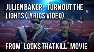 Julien Baker - Turn out The Lights (From "Looks That Kill" movie)