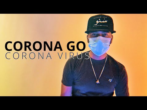 GO CORONA, CORONA GO (TRAP) | CORONAVIRUS | COVID-19