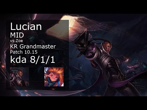 Lucian Mid vs Zoe - KR Grandmaster 8/1/1 Patch 10.15 Gameplay // [롤] 루시안 vs 조이 미드
