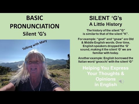 Talking with Mary About Basic Pronunciation - Silent G
