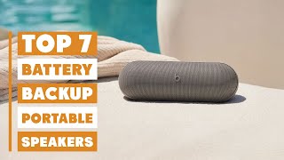 7 Best Portable Speakers with Battery Backup: Long-Lasting Sound