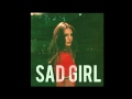 Lana Del Rey - Sad Girl (Official Audio) HQ 