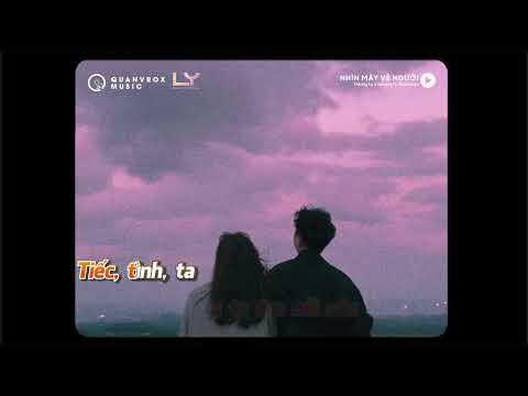 KARAOKE / Nhìn Mây Vẽ Người - Hương Ly ft. Jombie (G5R) x Quanvrox「Lo - Fi Ver.」 / Official Video