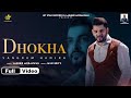 Dhokha Official Video Sangram Hanjra Jassi Bros Latest Punjabi Song 2022 Hit Star Records