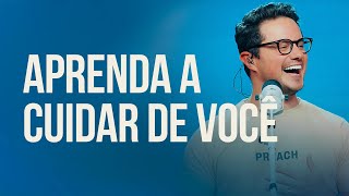 Aprenda a Cuidar de Você | Deive Leonardo