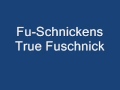Fu Schnickens True Fuschnick