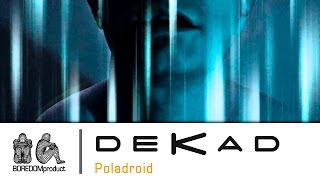 DEKAD - Poladroid