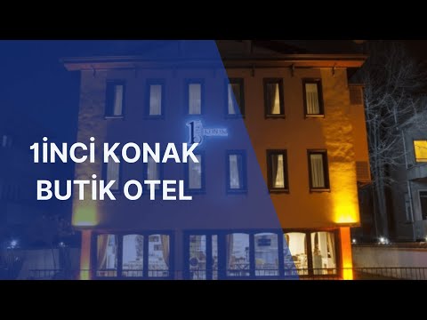 1inci Konak Butik Otel Tanıtım Filmi