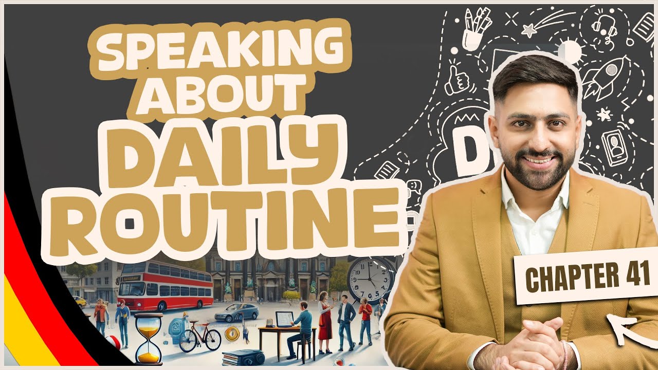Chapter 41: Speaking About Daily Routine | Learn German A1 Series 2025 –Score 100/100 Goethe A1 Exam
