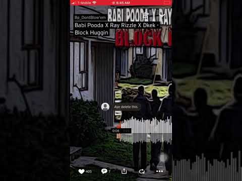 Ray Rizzle X KekMayo X Babi  Pooda-Block Huggin