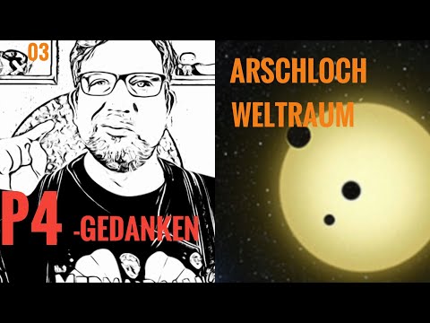 Arschloch Weltraum