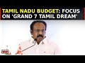 Tamil Nadu Budget For FY25 | Focus On 'Grand 7 Tamil Dream' | Govt's Big Step For LGBTQ Community