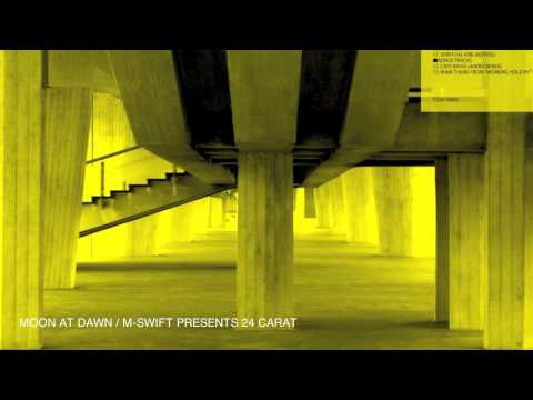 M-SWIFT PRESENT 24 CARAT / MOON AT DAWN