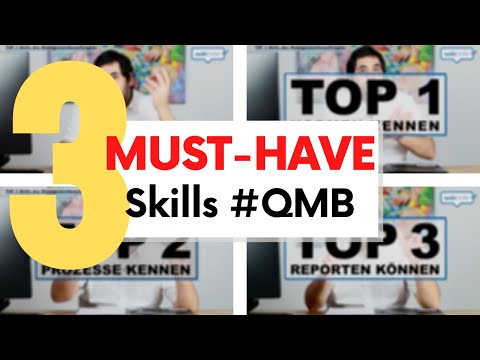 TOP 3 Must Have Skills eines QMB