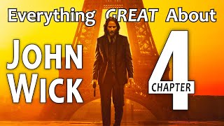 Everything GREAT About John Wick: Chapter 4!