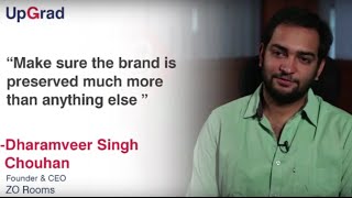 Dharamveer Singh Chouhan, Founder, ZO Rooms talks to UpGrad | Entrepreneurs Talk